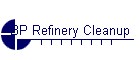 BP Refinery Cleanup